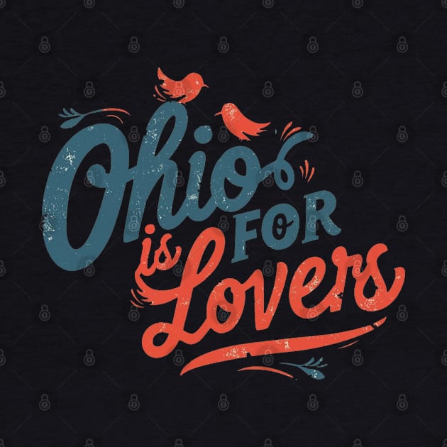 Ohio is for lovers! by Summyjaye